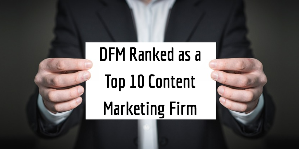 DFm ranked top content marketing firm